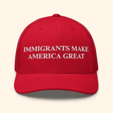 Immigrants Make America Great Trucker Cap