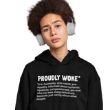 Proudly Woke Hoodie