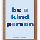 Be a Kind Person Digital Print