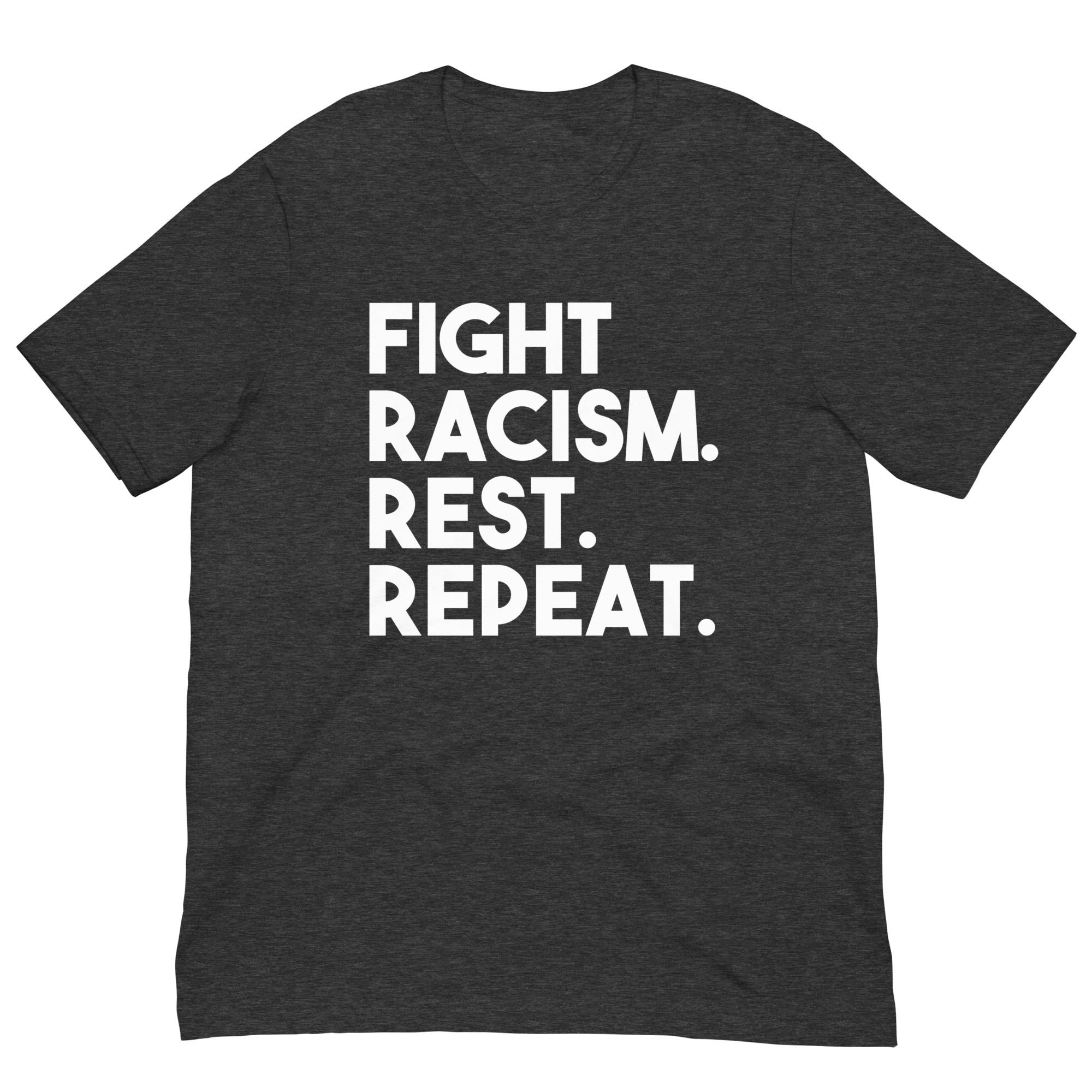Fight Racism Rest Repeat Premium T-Shirt