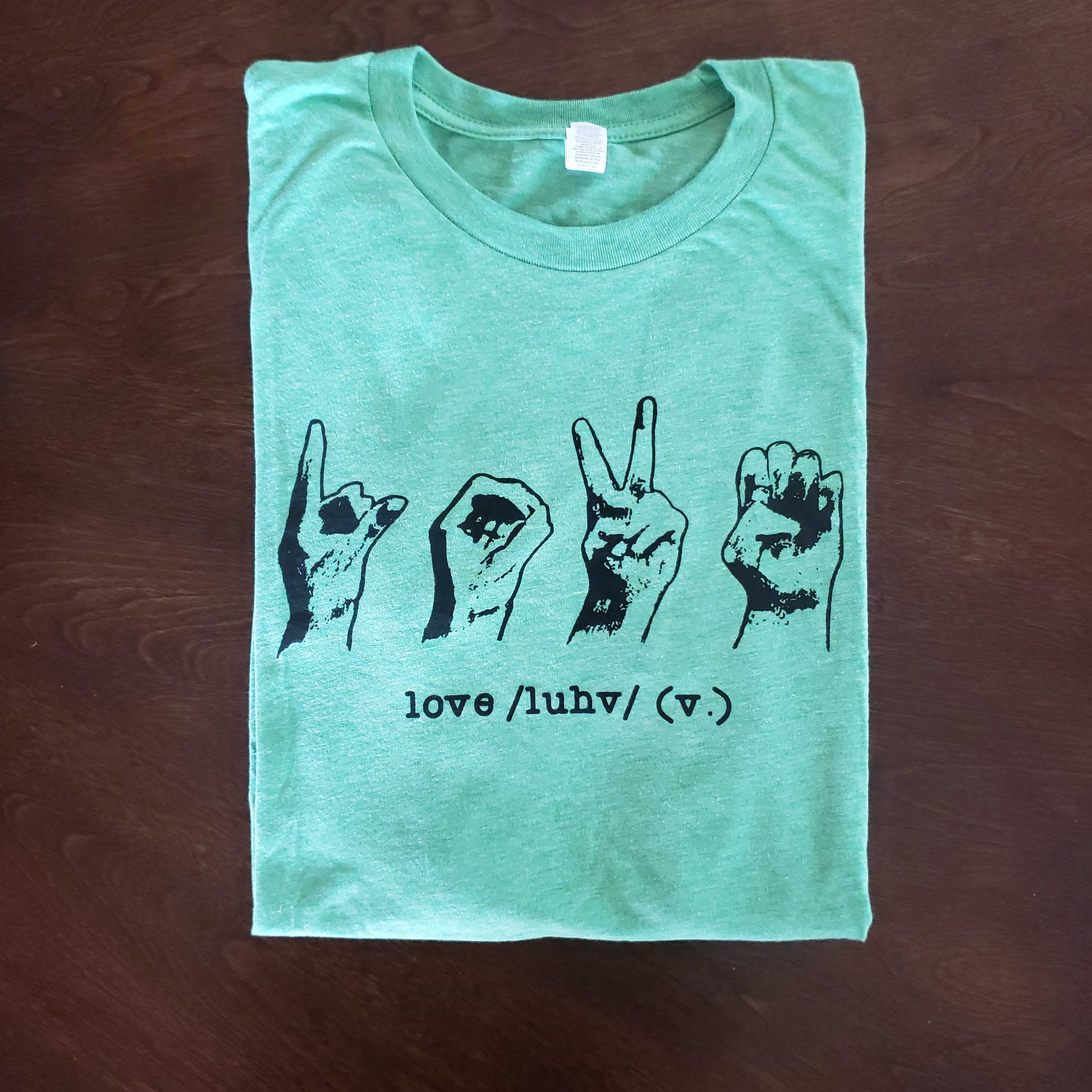 LOVE (American Sign Language) T-Shirt