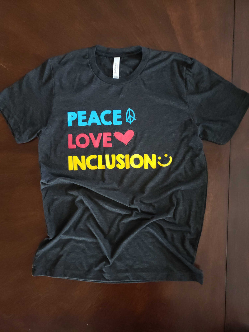 Peace Love Inclusion T-Shirt