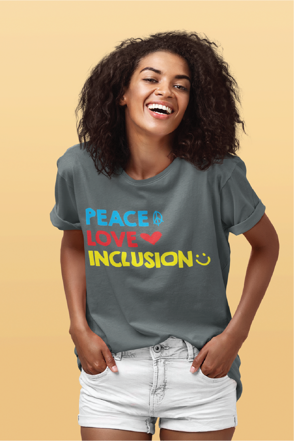 Peace Love Inclusion T-Shirt