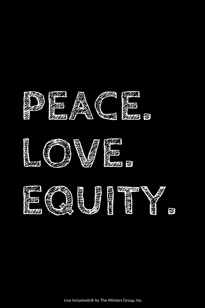 Peace Love Equity Digital Print