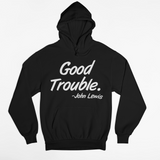 Good Trouble Hoodie
