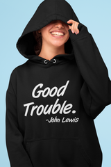 Good Trouble Hoodie
