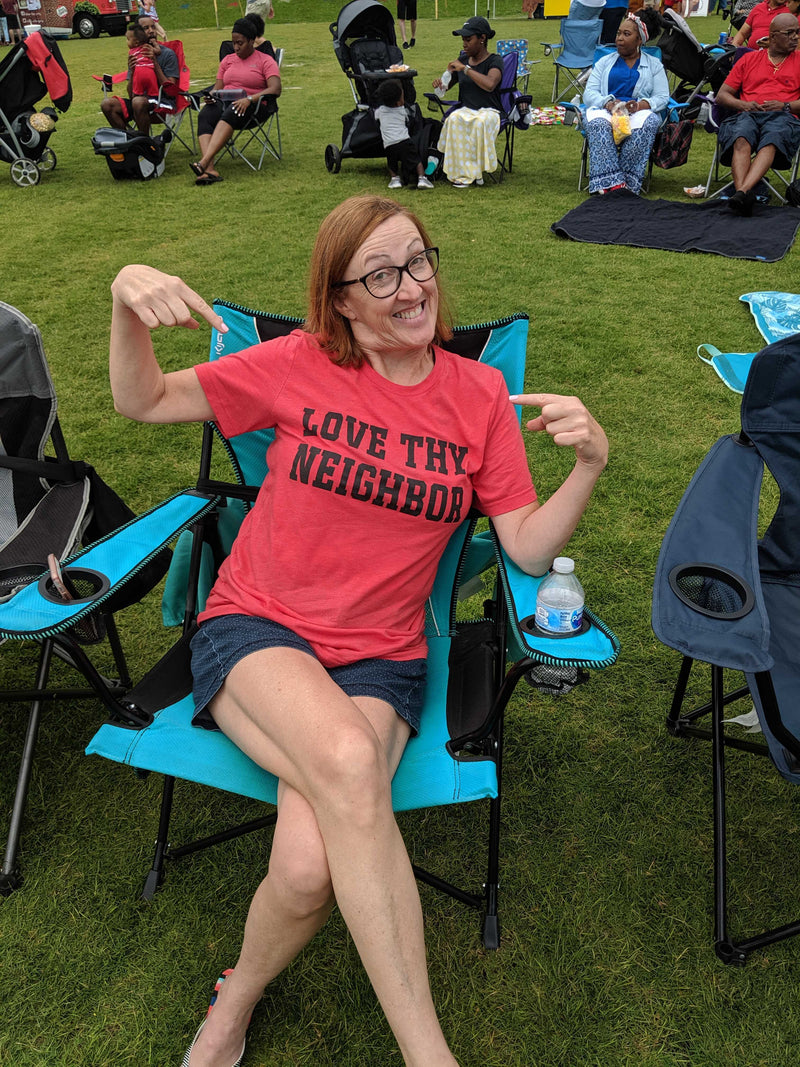 Love Thy Neighbor T-Shirt
