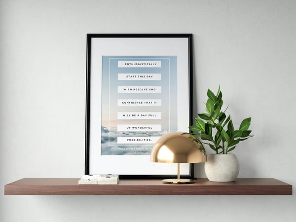 I Enthusiastically Start This Day.... Digital Print