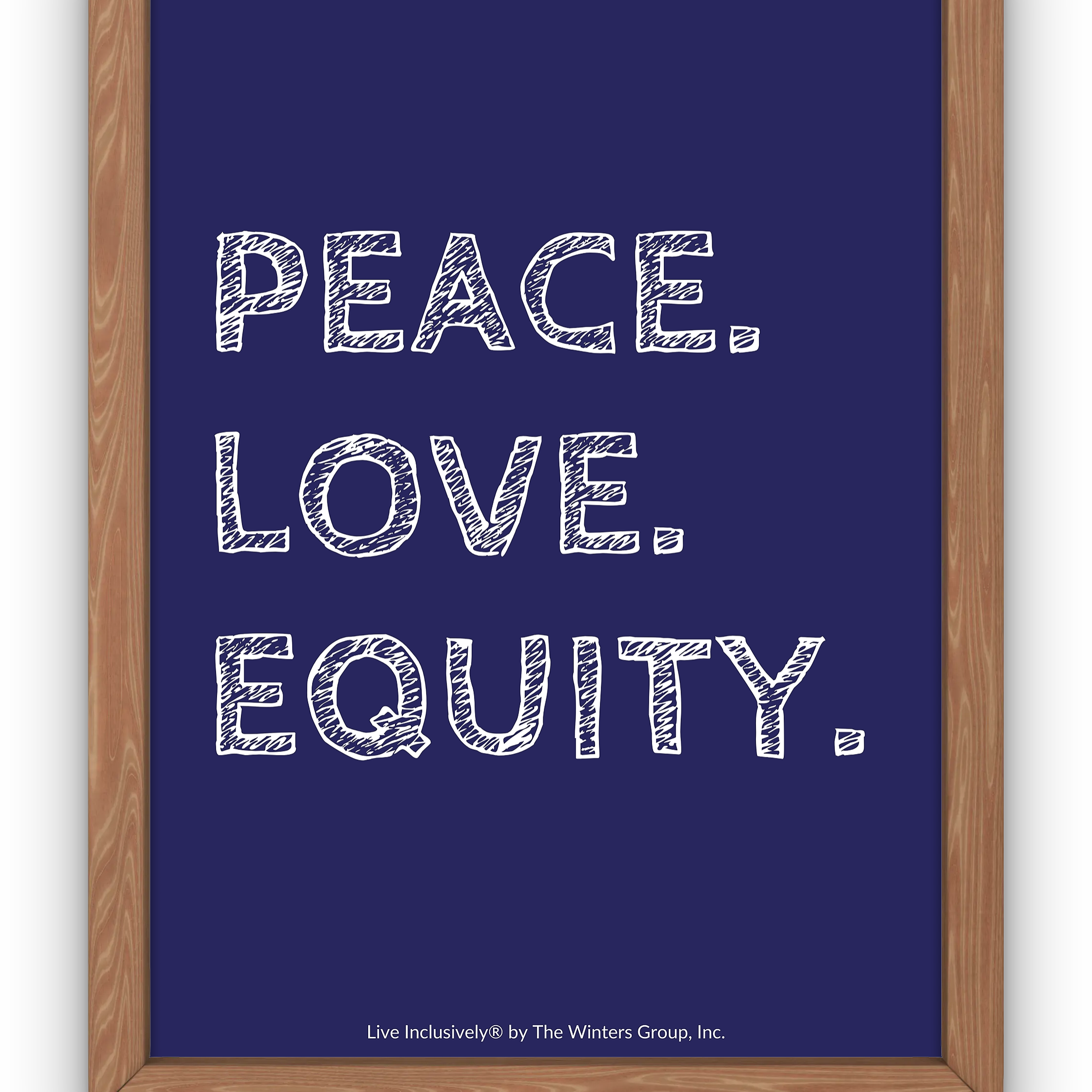 Peace Love Equity Digital Print