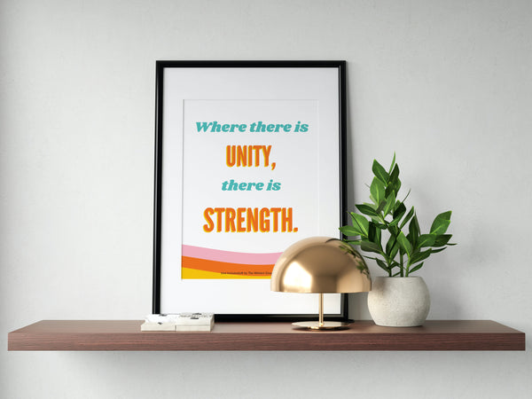 Where There Is Unity Digital Print